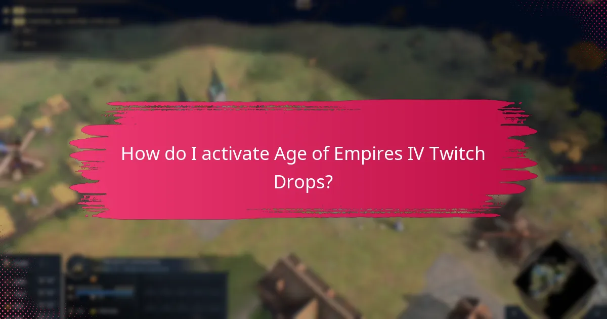 What types of rewards can I earn from Age of Empires IV Twitch Drops?