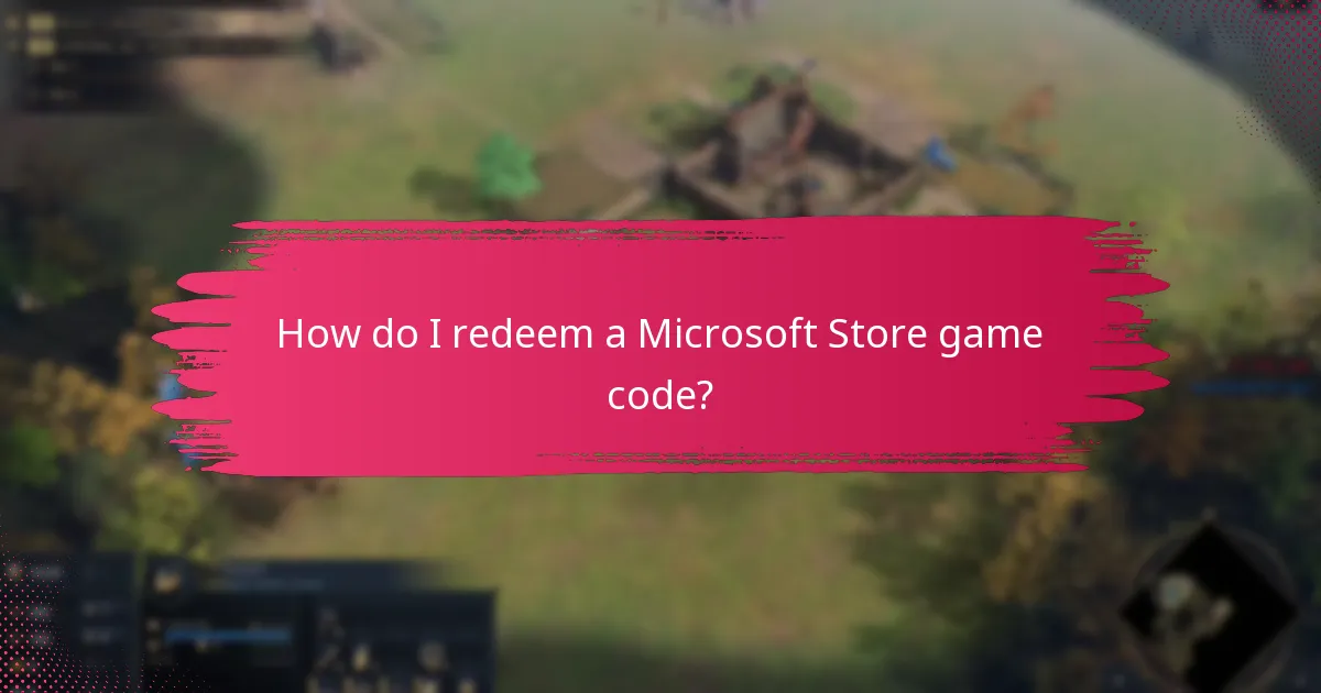 How do I redeem a Microsoft Store game code?