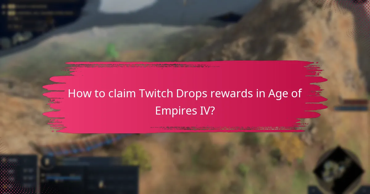 What are the current Twitch Drops promotions for Age of Empires IV?