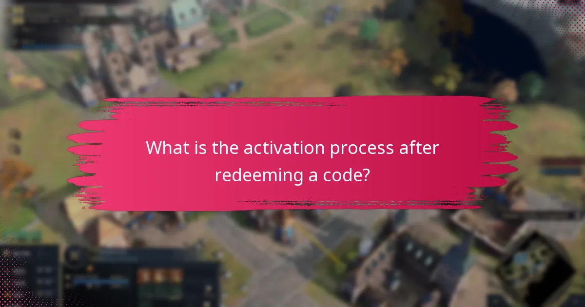 What is the activation process after redeeming a code?